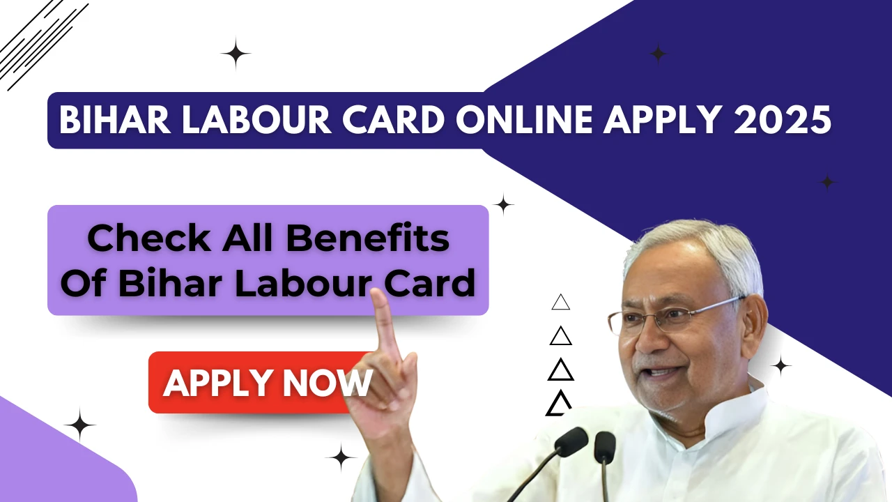 Bihar Labour Card Online Apply 2025