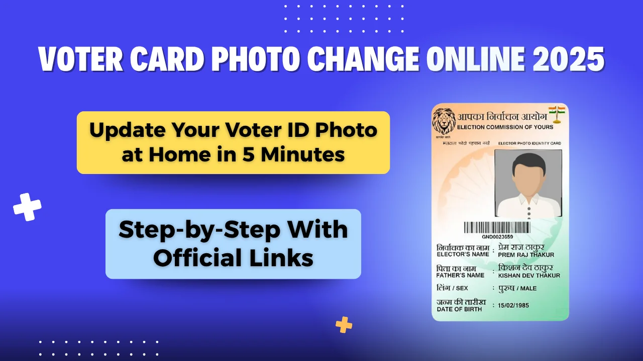 Voter Card Photo Change Online 2025